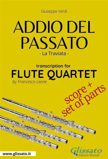 Addio del Passato - Flute Quartet score & parts PDF