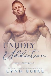 Unholy Addiction: Sinful Natures 5 PDF