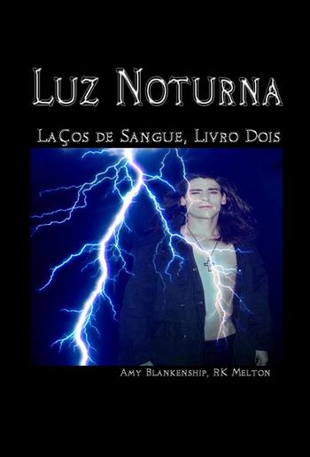 Luz Noturna (Laços de Sangue, Livro Dois) PDF