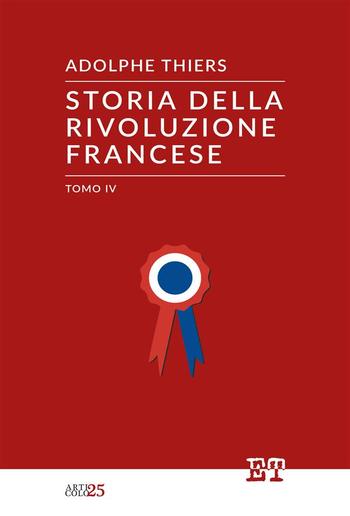 Storia della Rivoluzione Francese - tomo IV PDF