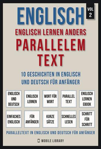 Englisch - Englisch Lernen Anders Parallelem Text (Vol 2) PDF