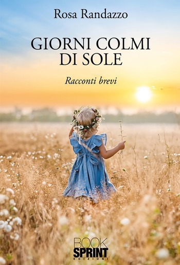 Giorni colmi di sole PDF