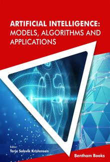 Artificial Intelligence: Models, Algorithms and Applications PDF