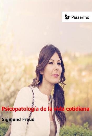 Psicopatología de la vida cotidiana PDF