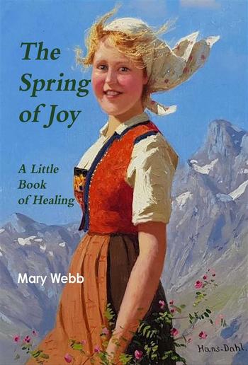 The Spring of Joy: A Little Book of Healing PDF