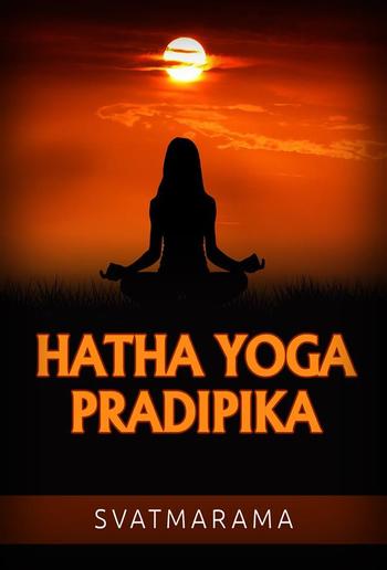 Hatha Yoga Pradipika (Tradotto) PDF
