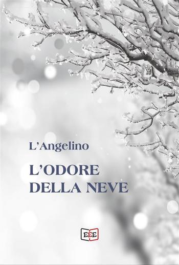 L'odore della neve PDF