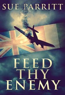 Feed Thy Enemy PDF