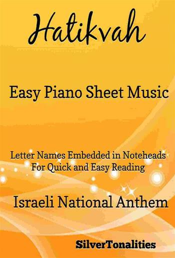 Hatikvah Easy Piano Sheet Music PDF Hatikvah Easy Piano Sheet Music PDF
