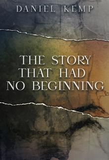 The Story That Had No Beginning PDF