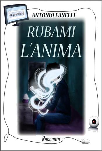 Rubami l'anima PDF Rubami l'anima PDF