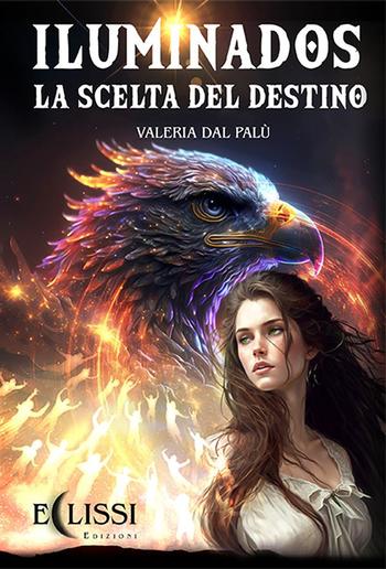 Iluminados: La Scelta del Destino PDF