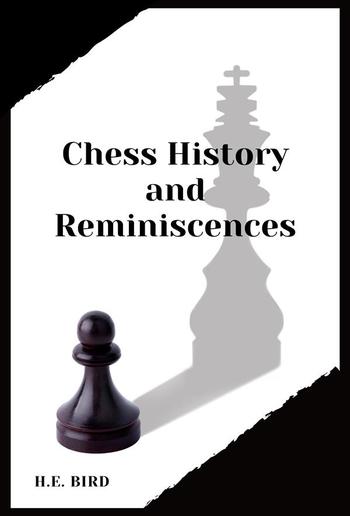 Chess History and Reminiscences PDF