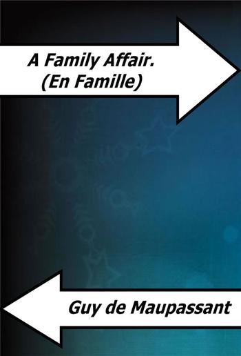 A Family Affair. (En Famille) PDF