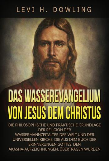 Das Wasserevangelium von Jesus dem Christus (Übersetzt) PDF