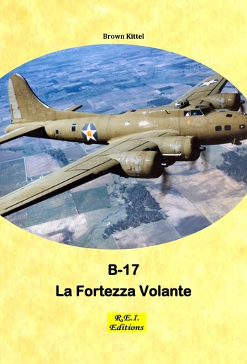 Boeing B-17 - La Fortezza Volante PDF