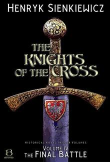 The Knights of the Cross. Volume IV PDF