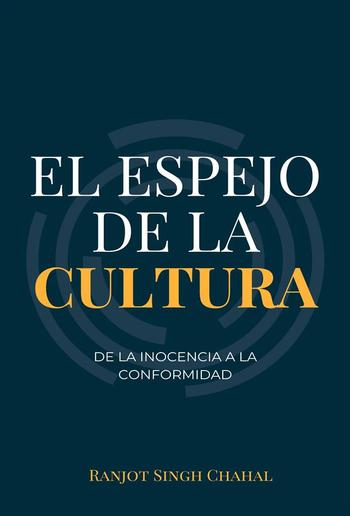 El Espejo de la Cultura: De la Inocencia a la Conformidad PDF
