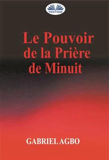 Le Pouvoir De La Priere De Minuit PDF