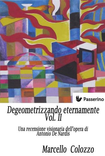 Degeometrizzando eternamente Vol. II PDF