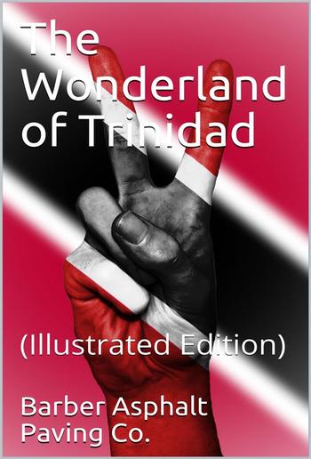 The Wonderland of Trinidad PDF