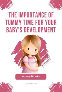 The Importance of Tummy Time for Your Baby's Development PDF