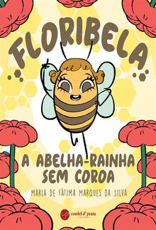 Floribela, a abelha-rainha sem coroa PDF