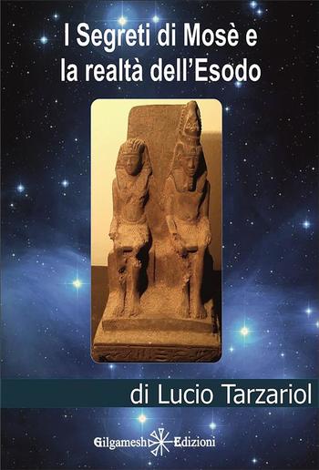 I segreti di Mosè e la realtà dell'Esodo PDF