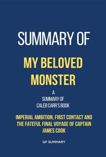 Summary of My Beloved Monster by Caleb Carr PDF