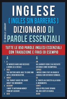 Inglese ( Ingles Sin Barreras ) Dizionario di Parole Essenziali PDF