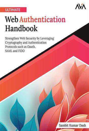 Ultimate Web Authentication Handbook PDF