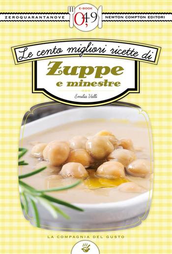 Le cento migliori ricette di zuppe e minestre PDF