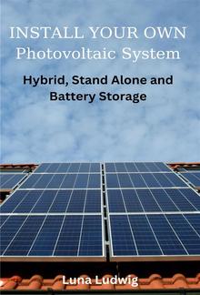 INSTALL YOUR OWN Photovoltaic System PDF