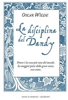 La disciplina del Dandy PDF