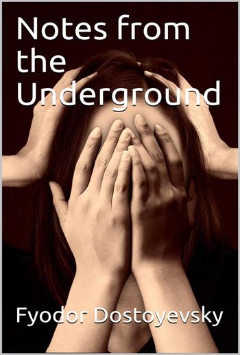 Notes from the Underground PDF