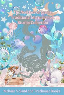 The Necklace of Pearls: Traditional Mermaid Folk Stories Collection PDF
