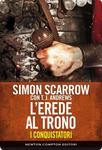 I conquistatori. L'erede al trono PDF