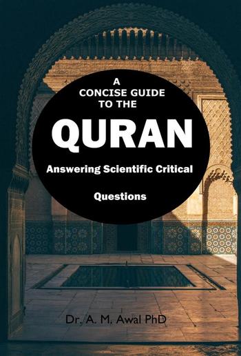 A CONCISE GUIDE TO THE QURAN: Answering Thirty Critical Questions PDF