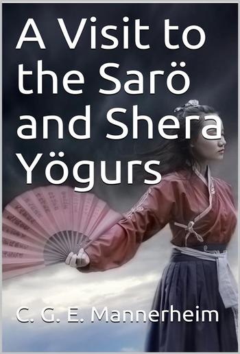 A Visit to the Sarö and Shera Yögurs PDF