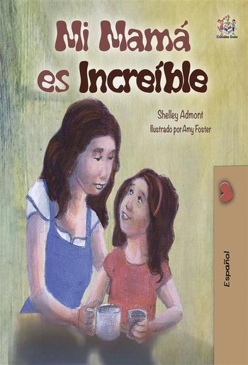 Mi mamá es increíble (Spanish Only) PDF