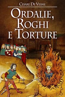 Ordalie, Roghi e Torture PDF