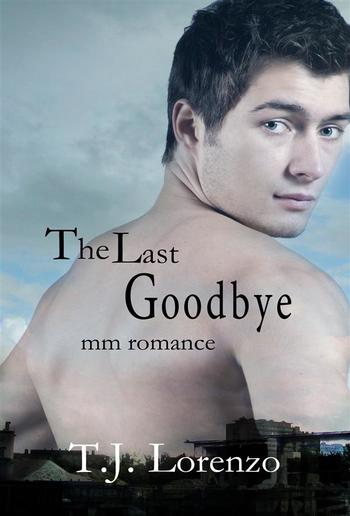 The Last Goodbye (MM Romance) PDF