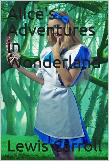 Alice's Adventures in Wonderland / HTML Edition PDF