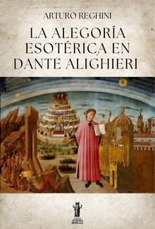 La Alegoría Esotérica en Dante Alighieri PDF