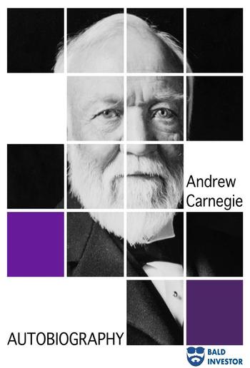 Autobiography of Andrew Carnegie PDF