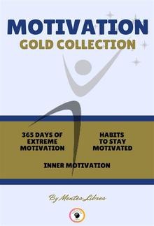 365 days of extreme motivation - inner motivation - habits to stay motivated (3 books) PDF