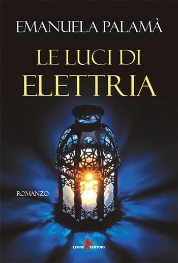 Le luci di Elettria PDF