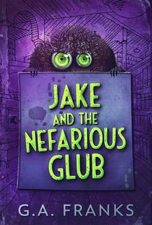 Jake and the Nefarious Glub PDF