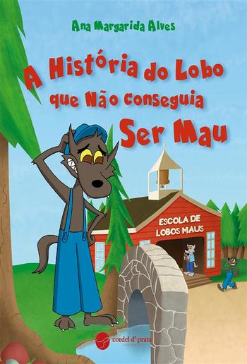 A história do lobo que não conseguia ser mau PDF A história do lobo que não conseguia ser mau PDF
