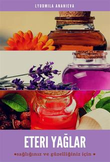 Eteri yağlar - sağlığınız ve güzelliğiniz için PDF